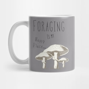 Foraging is my happy place Mug